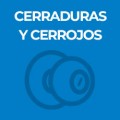 CERRADURAS Y CERROJOS