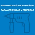 HERRAMIENTAS ELÉCTRICAS PORTÁTILES PARA ATORNILLAR Y PERFORAR